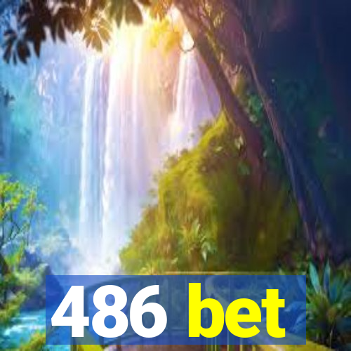 486 bet